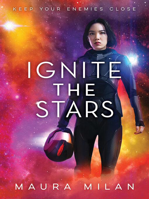 Title details for Ignite the Stars by Maura Milan - Available